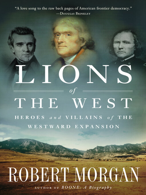 Title details for Lions of the West by Robert Morgan - Available